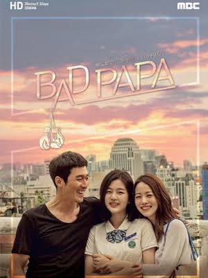 Bad Papa | Korean Drama